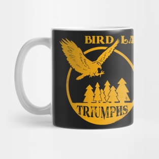 Bird Law Triumphs Mug